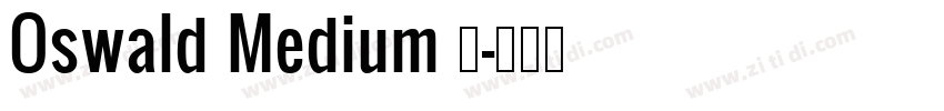 Oswald Medium 中字体转换